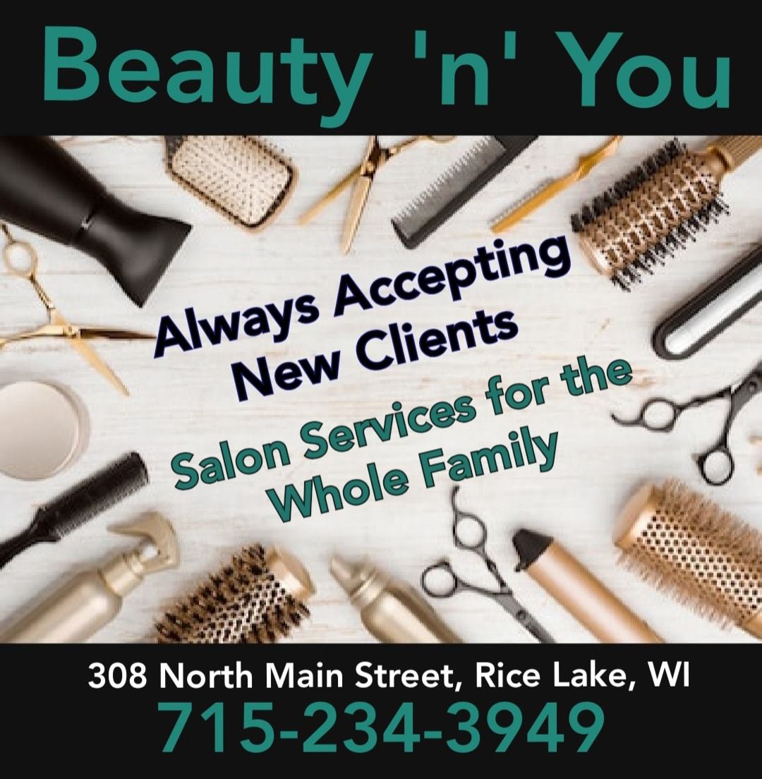 Image showing a beauty salon ad with various hair styling tools and text: "Beauty 'n' You, Always Accepting New Clients, Salon Services for the Whole Family, 308 North Main Street, Rice Lake, WI, 715-234-3949. Discover how beautiful you can be at Beauty 'n' You! - Rice Lake Chamber of Commerce