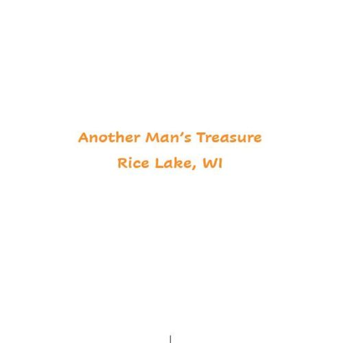 Text on a white background reads, "Discover Another Man's Treasure in Rice Lake, WI" in vibrant orange font. - Rice Lake Chamber of Commerce