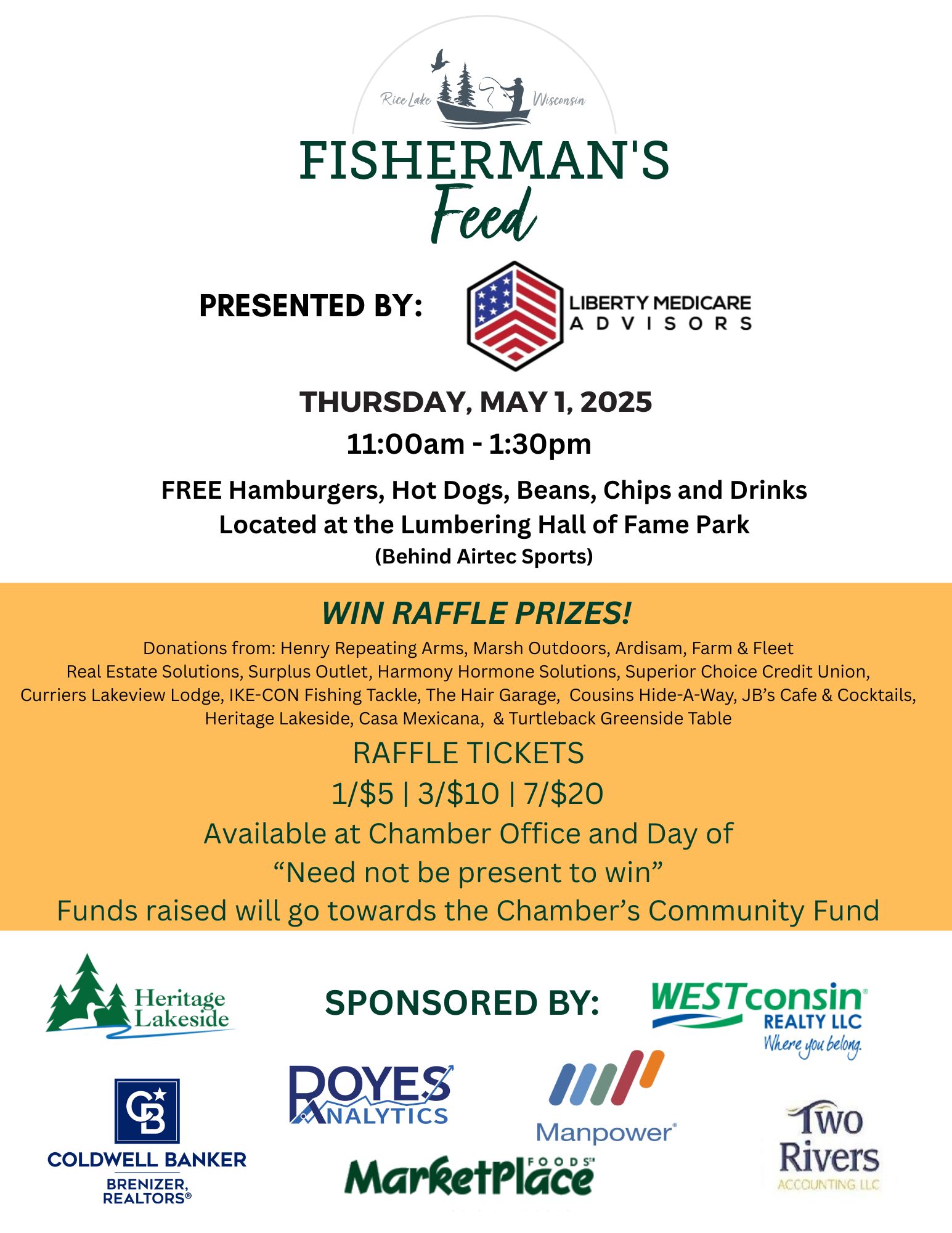 Join us on May 1, 2025, at the Lumbering Hall of Fame Park for the Fisherman's Feed in Rice Lake. Enjoy free food and drinks with raffle prizes. Presented by Liberty Medicare Advisors and proudly sponsored by the Chamber and various organizations. - Rice Lake Chamber of Commerce