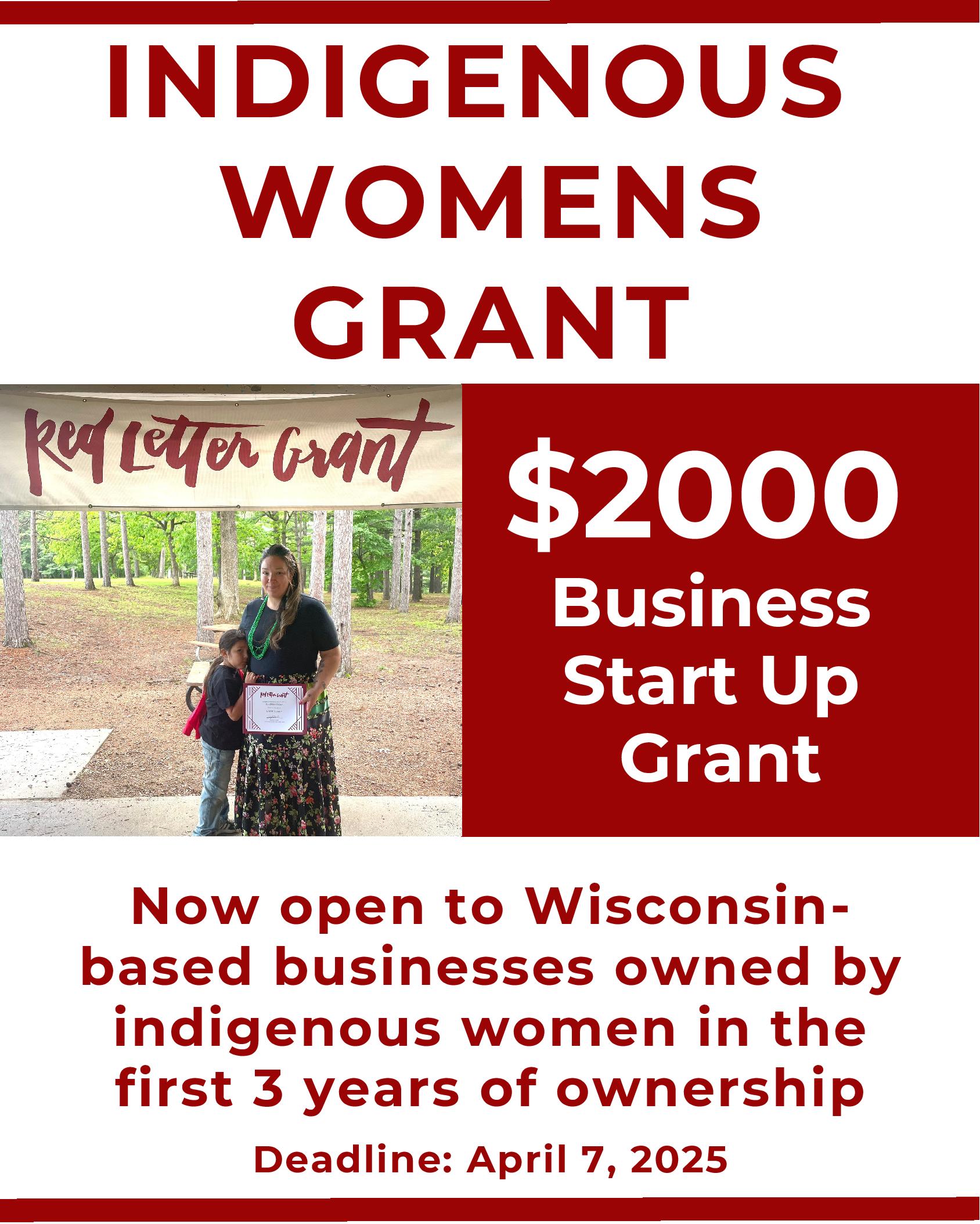 Flyer for Indigenous Women's Grant offering $2000 for Wisconsin-based businesses owned by indigenous women. Application deadline: April 7, 2025. - Rice Lake Chamber of Commerce