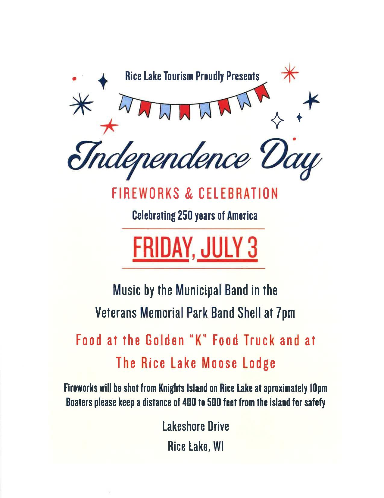 Event flyer for Rice Lake Independence Day on July 3, featuring music, food trucks, and 4th of July fireworks at 10pm; safety info included. Join the July 3 events at Lakeshore Drive, Rice Lake, WI. - Rice Lake Chamber of Commerce