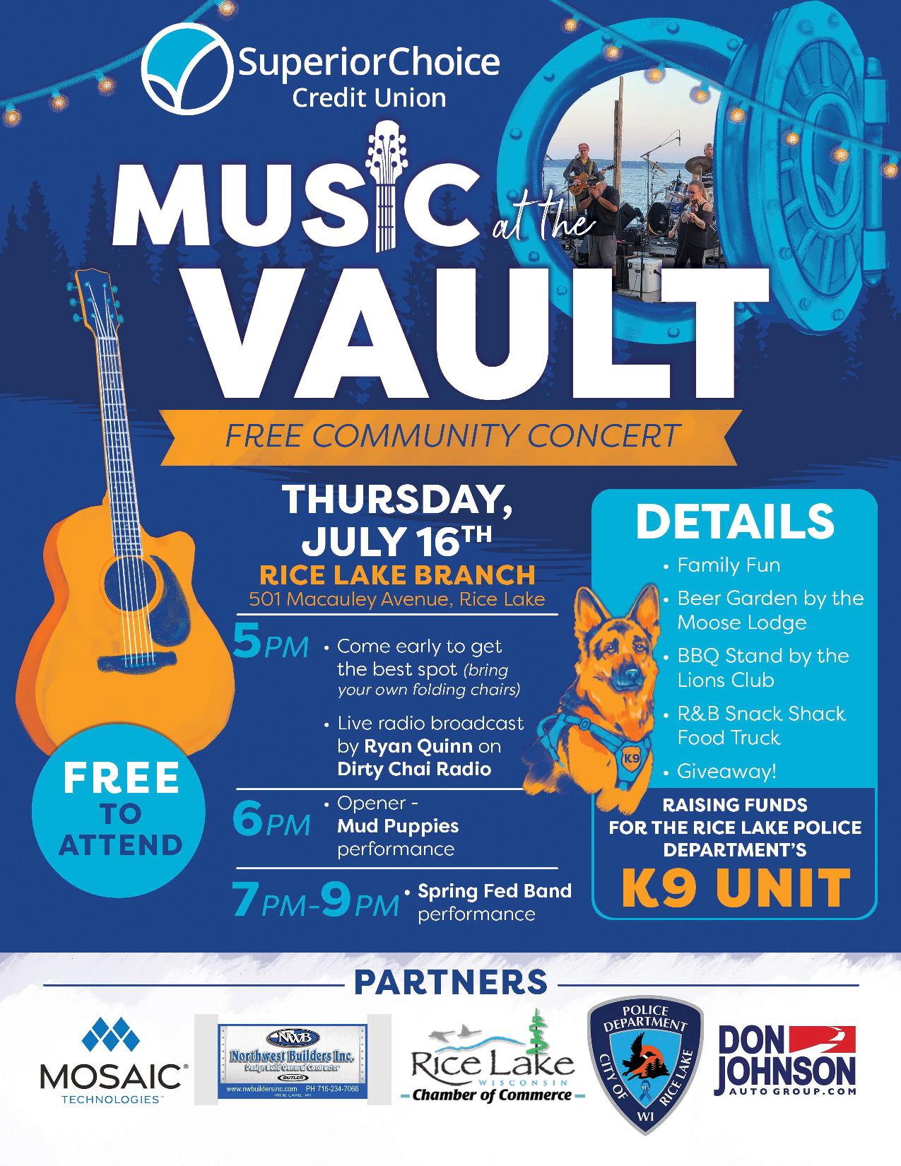Event poster for "Music at the Vault" free community concert on July 16th at Rice Lake Branch, featuring live music, family activities, and K9 unit fundraiser details. Join us for a vibrant night of music and community spirit at the Vault!. - Rice Lake Chamber of Commerce