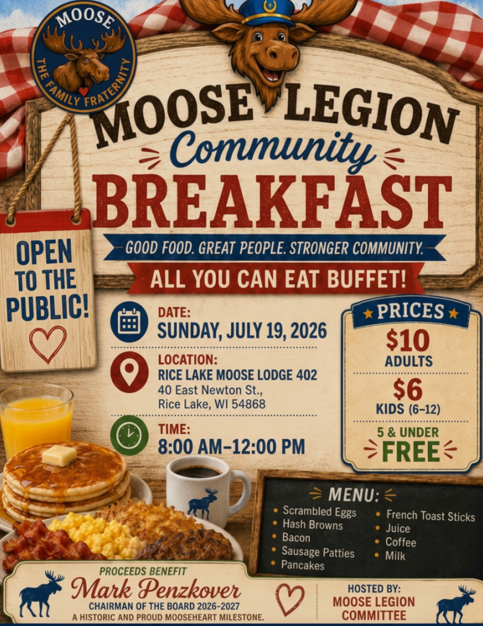 Poster for the Moose Legion Community Breakfast on July 19, 2026, at Rice Lake Moose Lodge, featuring an all-you-can-eat buffet and special prices for adults and kids. - Rice Lake Chamber of Commerce